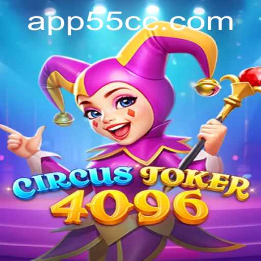 Exploring the World of CircusJoker4096: A Riveting Adventure